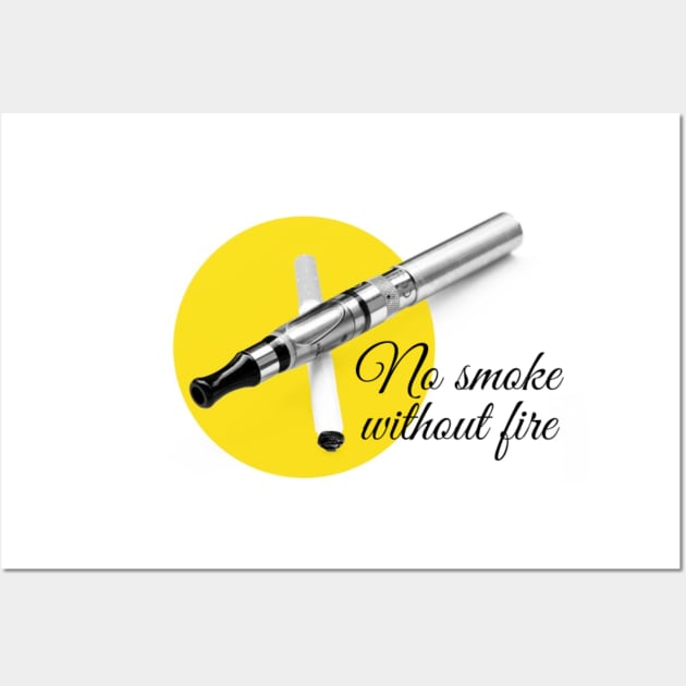 No smoke without fire Wall Art by T-Shirts Univers 